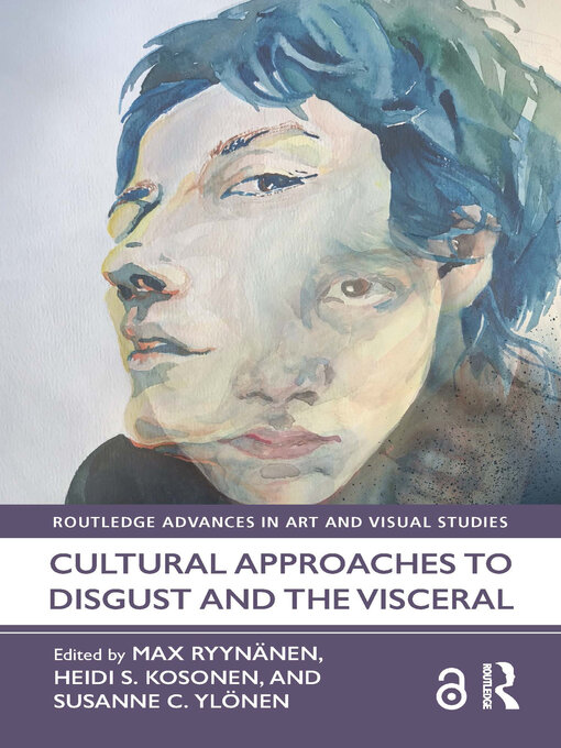 Title details for Cultural Approaches to Disgust and the Visceral by Max Ryynänen - Available